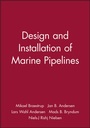 Cover: Design and Installation of Marine Pipelines - Wiley-Blackwell