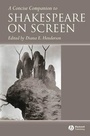 Cover: A Concise Companion to Shakespeare on Screen - Wiley-Blackwell