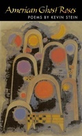 Cover: American Ghost Roses - University of Illinois Press