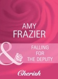 Enlarge image Cover: Falling For The Deputy - Mills & Boon