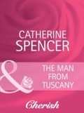 Cover: The Man from Tuscany - Mills & Boon
