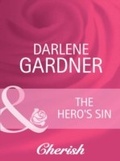 Cover: The Hero's Sin - Mills & Boon