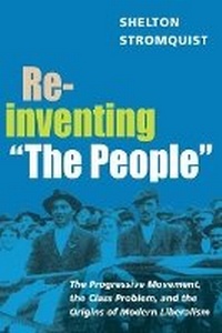 Enlarge image Cover: Reinventing "the People" - University of Illinois Press