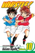 Cover: Whistle!, Vol. 10: Volume 10 - Viz Media, Subs. of Shogakukan Inc