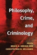 Cover: Philosophy, Crime, and Criminology - University of Illinois Press