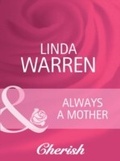 Cover: Always a Mother - Mills & Boon