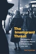 Cover: The Immigrant Threat - University of Illinois Press