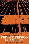 Cover: Private Prisons in America - University of Illinois Press