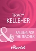 Cover: Falling for the Teacher - Mills & Boon