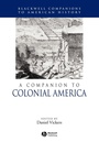 Cover: A Companion to Colonial America - Wiley