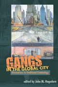 Cover: GANGS in the GLOBAL CITY - University of Illinois Press