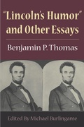 Cover: "Lincoln's Humor" and Other Essays - University of Illinois Press