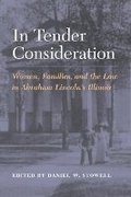 Cover: In Tender Consideration - University of Illinois Press