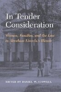 Enlarge image Cover: In Tender Consideration - University of Illinois Press