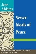 Cover: NEWER IDEALS of PEACE - University of Illinois Press