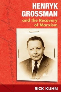 Abbildung von: Henryk Grossman and the Recovery of Marxism - University of Illinois Press