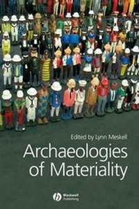 Enlarge image Cover: Archaeologies of Materiality - Wiley-Blackwell