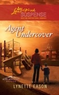 Cover: Agent Undercover - Mills & Boon
