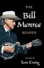 Cover: The Bill Monroe Reader - University of Illinois Press