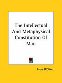 Enlarge image Cover: The Intellectual And Metaphysical Constitution Of Man - Kessinger Publishing