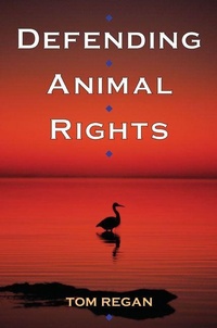 Enlarge image Cover: Defending Animal Rights - University of Illinois Press