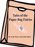 Cover: Tales of the Paper Bag Fairies - Lulu.com