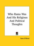 Cover: Who Rama Was And His Religious And Political Thoughts - Kessinger Publishing