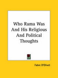 Enlarge image Cover: Who Rama Was And His Religious And Political Thoughts - Kessinger Publishing