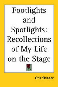 Abbildung von: Footlights and Spotlights - Kessinger Publishing Co