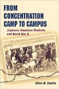 Enlarge image Cover: From Concentration Camp to Campus - University of Illinois Press
