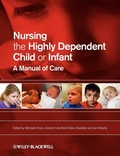 Cover: Nursing the Highly Dependent Child or Infant - Wiley