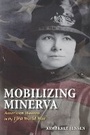 Cover: Mobilizing Minerva - University of Illinois Press