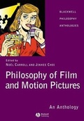 Cover: Philosophy of Film and Motion Pictures - Wiley-Blackwell