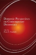 Cover: Domestic Perspectives on Contemporary Democracy - University of Illinois Press