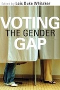 Cover: Voting the Gender Gap - University of Illinois Press