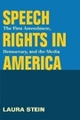 Cover: Speech Rights in America - University of Illinois Press