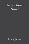 Cover: The Victorian Novel - Wiley-Blackwell