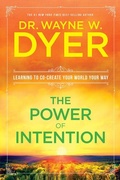 Bild: The Power Of Intention - Hay House Inc