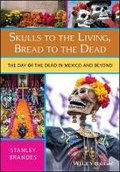 Cover: Skulls to the Living, Bread to the Dead - Wiley