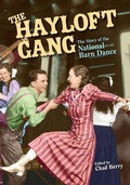 Cover: The Hayloft Gang - University of Illinois Press