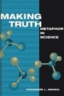 Cover: Making Truth - University of Illinois Press