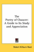 Cover: The Poetry of Chaucer - Kessinger Publishing Co
