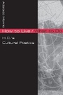 Cover: How to Live/What to Do - University of Illinois Press