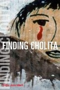 Cover: Finding Cholita - University of Illinois Press