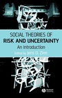 Cover: Social Theories of Risk and Uncertainty - Wiley
