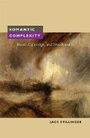 Cover: Romantic Complexity - University of Illinois Press