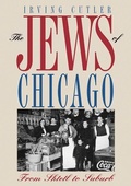 Cover: The Jews of Chicago - University of Illinois Press