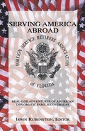 Cover: Serving America Abroad - Xlibris Us