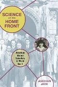 Cover: Science on the Home Front - University of Illinois Press