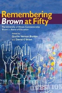 Abbildung von: Remembering Brown at Fifty - University of Illinois Press